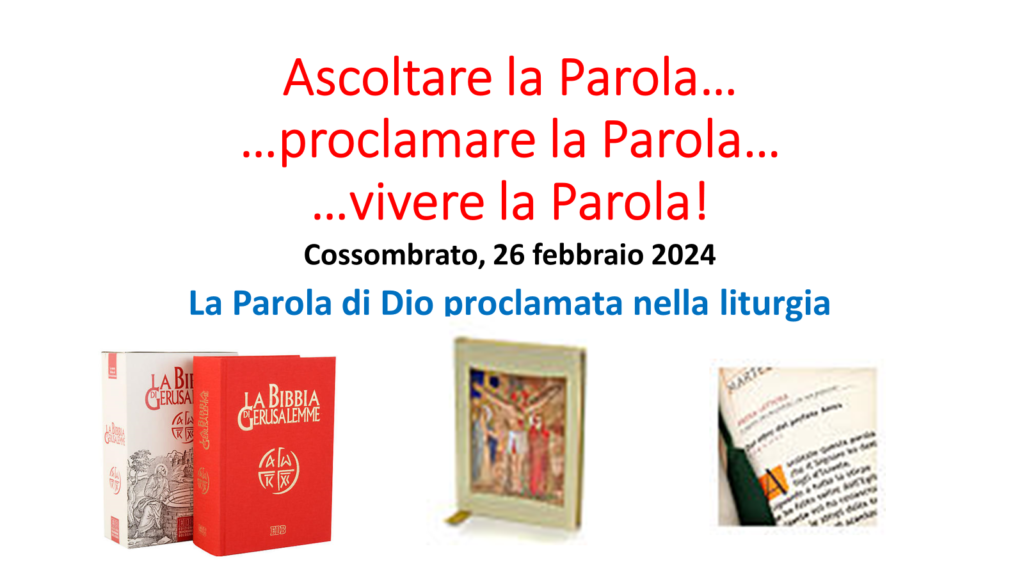 ASCOLTARE ... PROCLAMARE ... VIVERE LA PAROLA - Vicaria Val Rilate